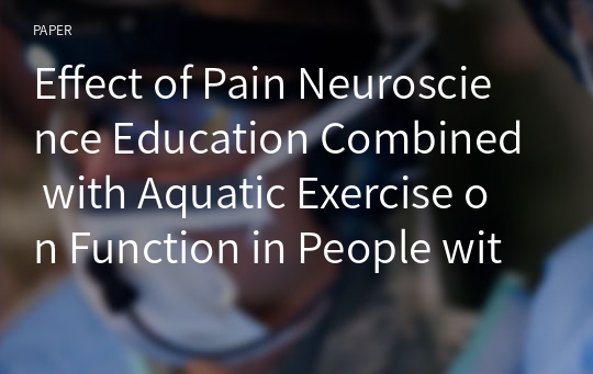 Effect of Pain Neuroscience Education Combined with Aquatic Exercise on Function in People with Chronic Low Back Pain
