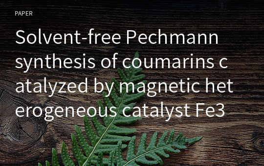Solvent‑free Pechmann synthesis of coumarins catalyzed by magnetic heterogeneous catalyst Fe3O4@ rGO‑NH