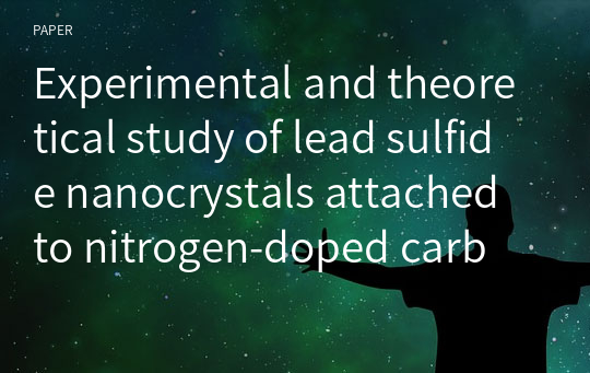 Experimental and theoretical study of lead sulfide nanocrystals attached to nitrogen‑doped carbon nanotubes