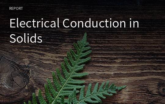 Electrical Conduction in Solids