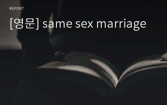 [영문] same sex marriage
