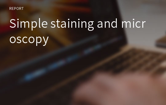 Simple staining and microscopy
