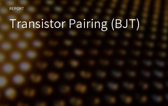 Transistor Pairing (BJT)