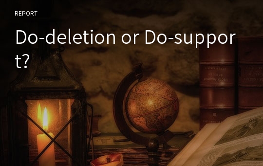 Do-deletion or Do-support?