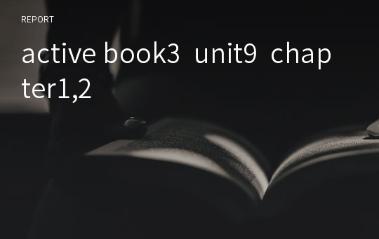 active book3  unit9  chapter1,2