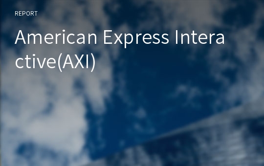 American Express Interactive(AXI)