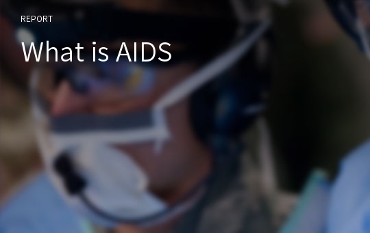 What is AIDS