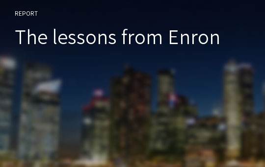 The lessons from Enron