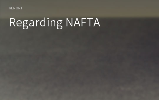Regarding NAFTA