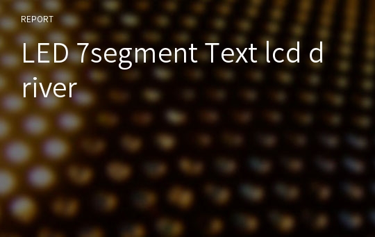 LED 7segment Text lcd driver