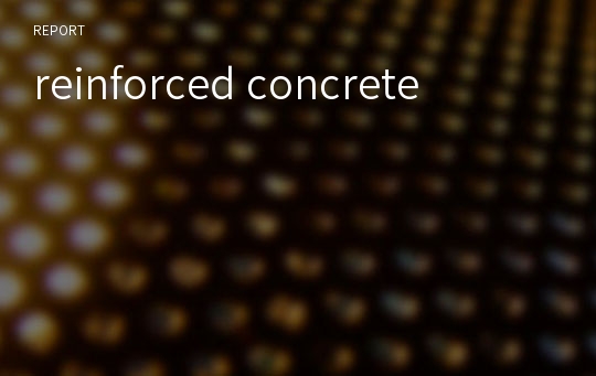 reinforced concrete