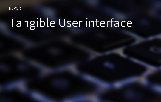Tangible User interface