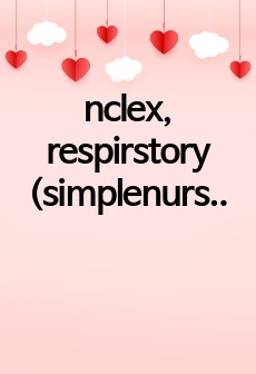 nclex, respirstory (simplenursing, 유월드정리 사진포함)