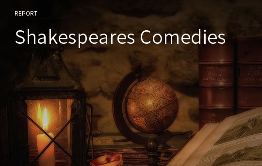 Shakespeares Comedies