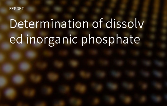 Determination of dissolved inorganic phosphate