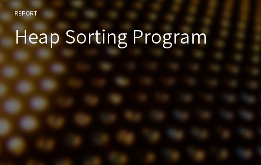 Heap Sorting Program