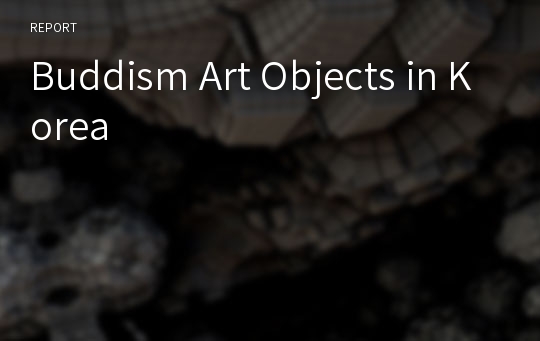 Buddism Art Objects in Korea