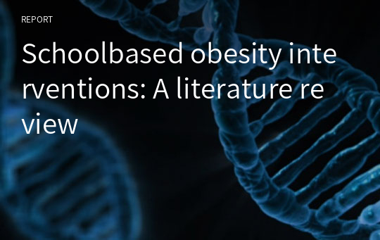 school based obesity interventions a literature review