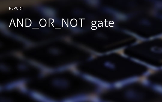 AND_OR_NOT  gate