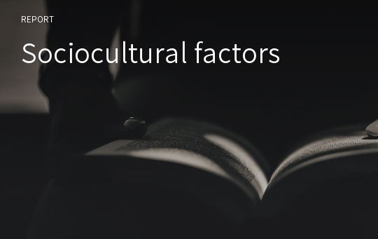 Sociocultural factors