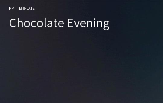 Chocolate Evening