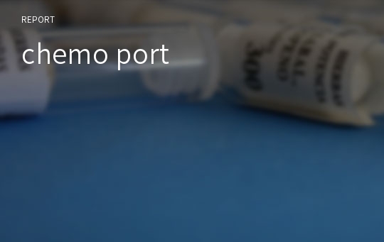 chemo port