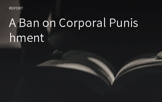 A Ban on Corporal Punishment