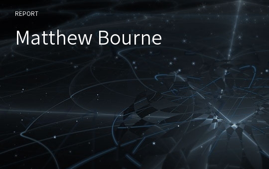 Matthew Bourne