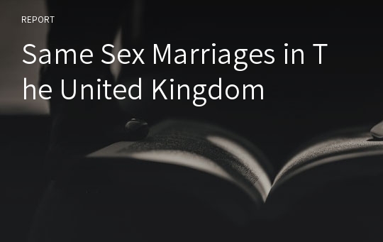 Same Sex Marriages in The United Kingdom