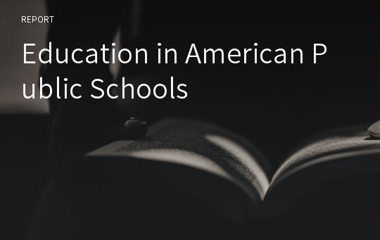 Education in American Public Schools