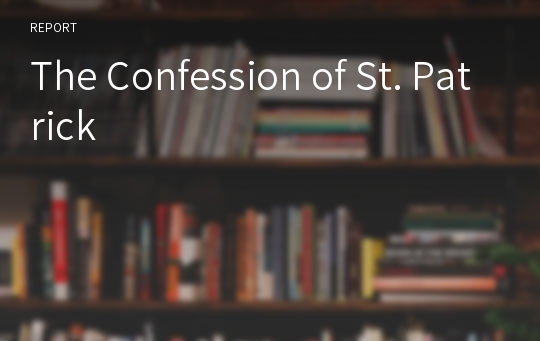 The Confession of St. Patrick