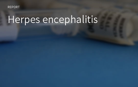 Herpes encephalitis