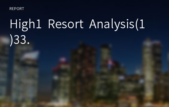 High1  Resort  Analysis(1)33.