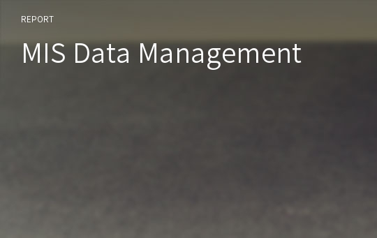 MIS Data Management