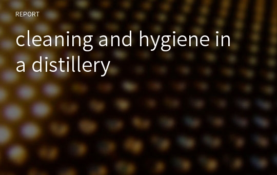 cleaning and hygiene in a distillery