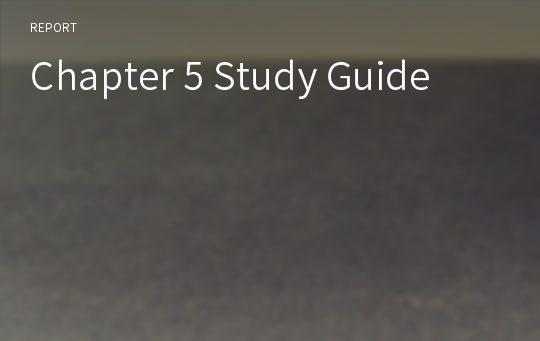 Chapter 5 Study Guide