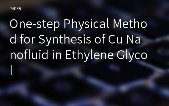 One-step Physical Method for Synthesis of Cu Nanofluid in Ethylene Glycol