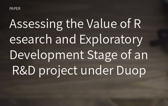 Assessing the Value of Research and Exploratory Development Stage of an R&amp;D project under Duopoly and Oligopolistic Competition