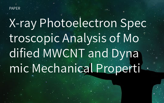 X-ray Photoelectron Spectroscopic Analysis of Modified MWCNT and Dynamic Mechanical Properties of E-beam Cured Epoxy Resins with the MWCNT