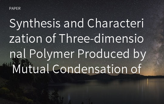 Synthesis and Characterization of Three-dimensional Polymer Produced by Mutual Condensation of Ethylenediamine and C60