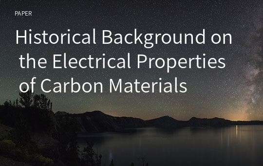 Historical Background on the Electrical Properties of Carbon Materials