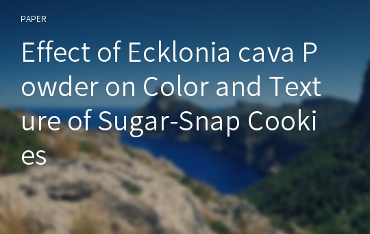 Effect of Ecklonia cava Powder on Color and Texture of Sugar-Snap Cookies