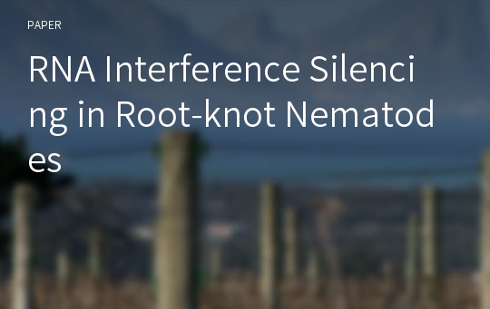 RNA Interference Silencing in Root-knot Nematodes