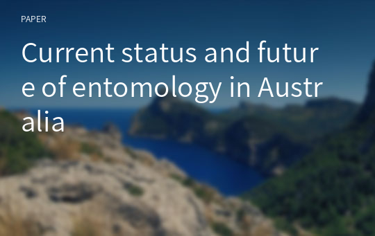 Current status and future of entomology in Australia