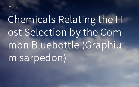 Chemicals Relating the Host Selection by the Common Bluebottle (Graphium sarpedon)