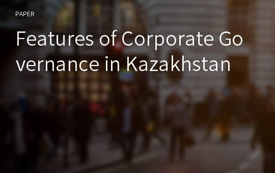 Features of Corporate Governance in Kazakhstan