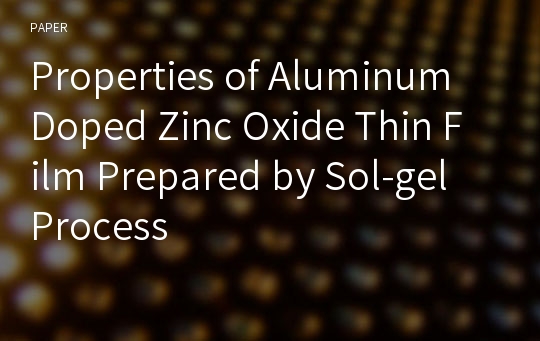 Properties of Aluminum Doped Zinc Oxide Thin Film Prepared by Sol-gel Process