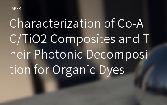 Characterization of Co-AC/TiO2 Composites and Their Photonic Decomposition for Organic Dyes