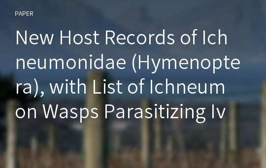 New Host Records of Ichneumonidae (Hymenoptera), with List of Ichneumon Wasps Parasitizing Ivela auripes (Butler) (Lepidoptera: Lymantriidae) from Korea