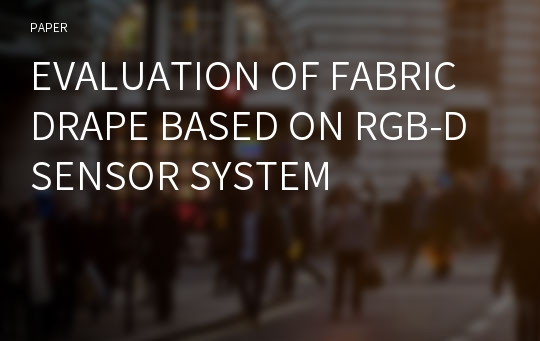 EVALUATION OF FABRIC DRAPE BASED ON RGB-D SENSOR SYSTEM